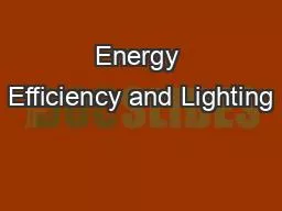 Energy Efficiency and Lighting