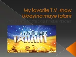 My favorite T.V.  show Ukrayina