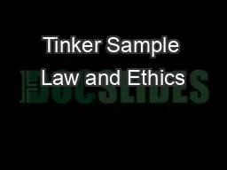 Tinker Sample Law and Ethics