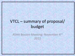 VTCL – summary of proposal/budget