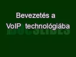 Bevezetés a  VoIP  technológiába
