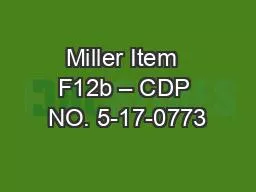 Miller Item  F12b – CDP NO. 5-17-0773
