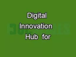 Digital Innovation  Hub  for