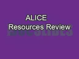 ALICE   Resources Review
