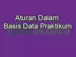 Aturan Dalam Basis Data Praktikum