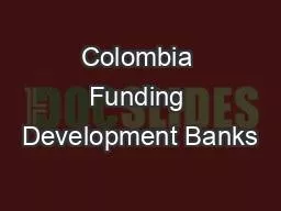 Colombia Funding Development Banks