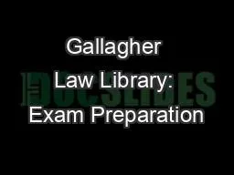 Gallagher Law Library: Exam Preparation