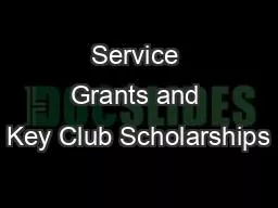 Service Grants and Key Club Scholarships