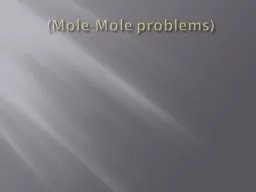 (Mole-Mole problems) (Mole-Mole problems)