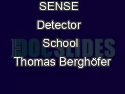 SENSE  Detector  School Thomas Berghöfer