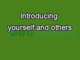 Introducing yourself and others