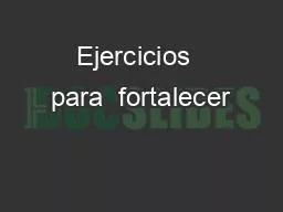 Ejercicios  para  fortalecer