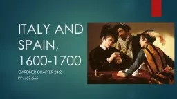 ITALY AND  SPAIN, 1600-1700