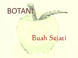 BOTANI Buah Sejati Oleh