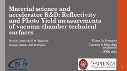 PPT-Material science and accelerator R&D: Reflectivity and Photo Yield measurements of