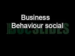 Business  Behaviour social