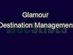 Glamour Destination Management