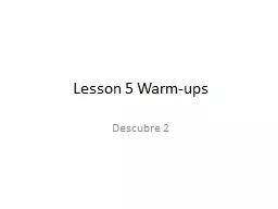 Lesson 5 Warm-ups Descubre