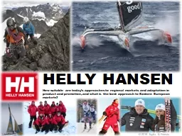 HELLY HANSEN How suitable are today’s approaches to regional markets and adaptation