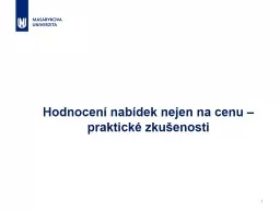 1 Hodnocení nabídek nejen na cenu – praktické zkušenosti