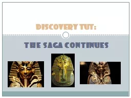 The saga continues Discovery Tut: