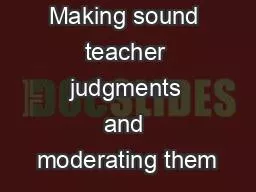 PPT-Making sound teacher judgments and moderating them