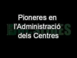 Pioneres en l’Administració dels Centres