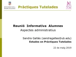 Pràctiques Tutelades  Reunió  Informativa  Alumnes