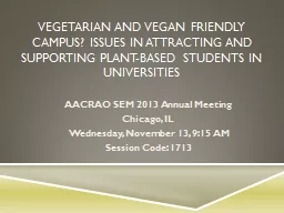 Vegetarian and Vegan Friendly Campus? Issues in Attracting and Supporting Plant-based