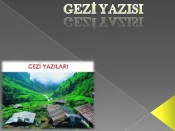 GEZİ YAZISI