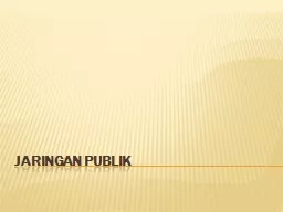 JARINGAN  PUBLIK pengertian