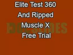 Elite Test 360 And Ripped Muscle X Free Trial