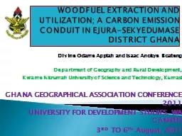 WOODFUEL EXTRACTION AND UTILIZATION; A CARBON EMISSION CONDUIT IN EJURA-SEKYEDUMASE DISTRICT
