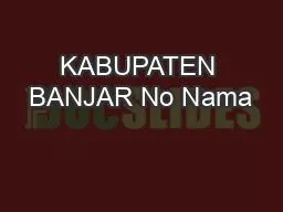 PPT-KABUPATEN BANJAR No Nama