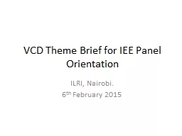 PPT-VCD Theme Brief for IEE Panel Orientation