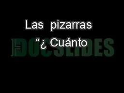 PPT-Las pizarras “¿ Cuánto