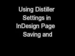 Using Distiller Settings in InDesign Page  Saving and