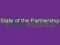 PPT-State of the Partnership