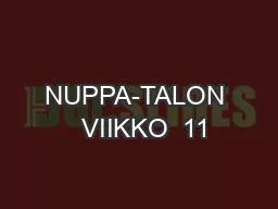 NUPPA-TALON   VIIKKO  11
