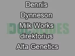 Dennis Dynneson Milk Works direktorius Alta Genetics