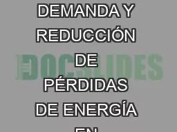 “MONITOREO, CONTROL DE LA DEMANDA Y REDUCCIÓN DE PÉRDIDAS DE ENERGÍA EN TRANSFORMADORES