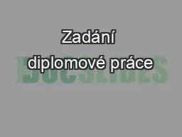 Zadání diplomové práce