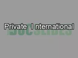 Private  I nternational