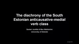 The diachrony of the South Estonian anticausative-medial verb class