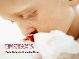 EPISTAXIS Paula Alejandra Granados Gómez