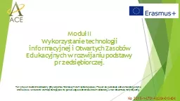 Modu ł  II   Wykorzystanie technologii informacyjnej i Otwartych Zasobów Edukacyjnych w rozwijani