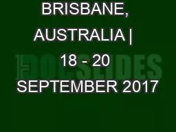 BRISBANE, AUSTRALIA |  18 - 20 SEPTEMBER 2017