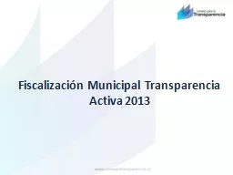 Fiscalización Municipal Transparencia Activa 2013