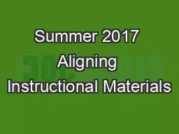 Summer 2017 Aligning Instructional Materials