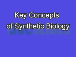 Key Concepts of Synthetic Biology